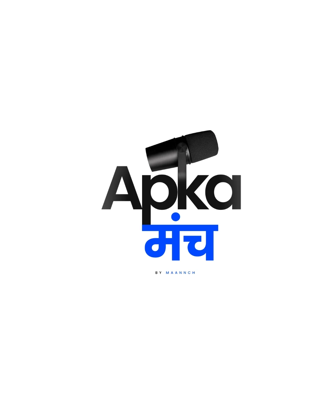 Apka Maannch — Podcast and conversation content